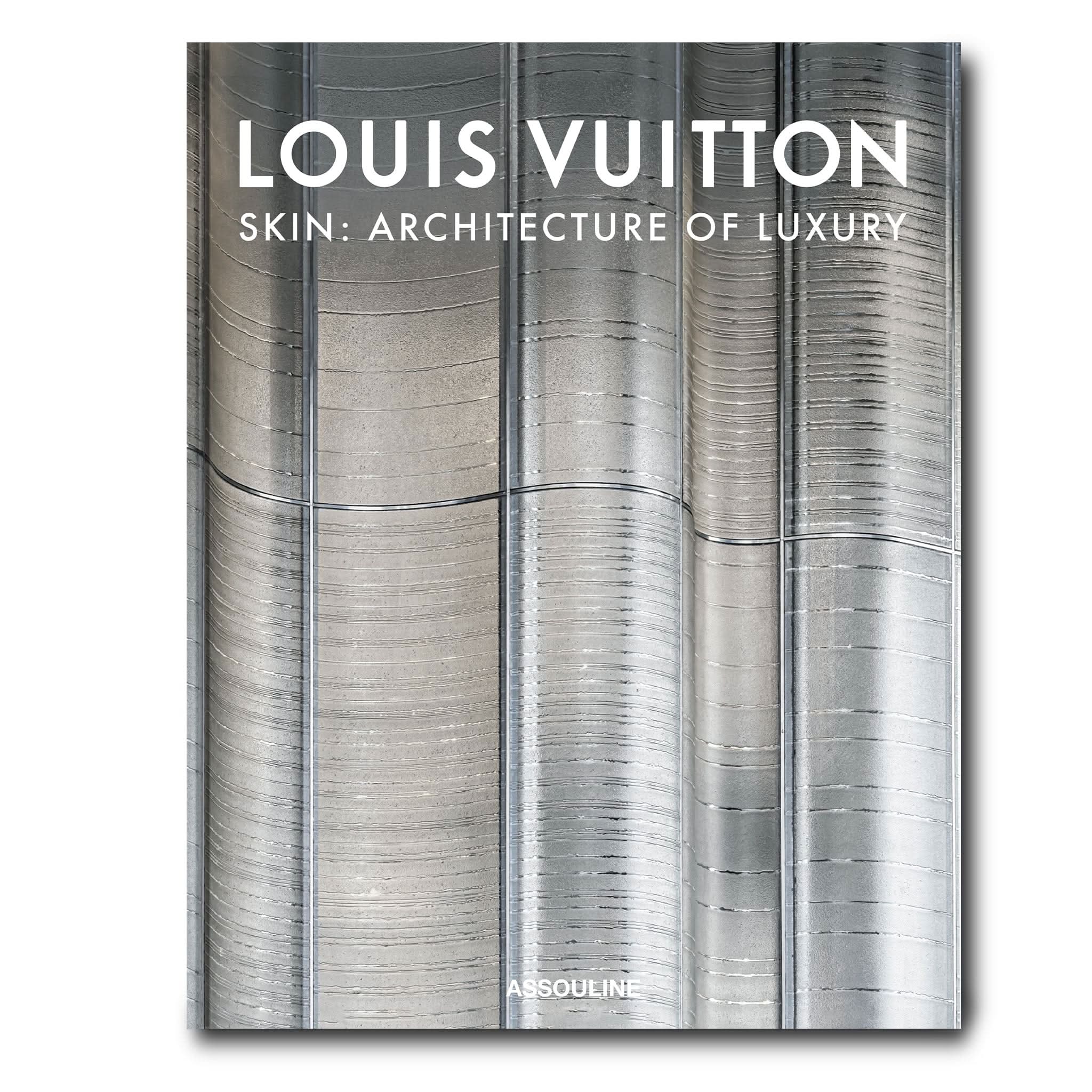 LOUIS VUITTON SKIN: ARCHITECTURE OF LUXURY (SINGAPORE EDITION)